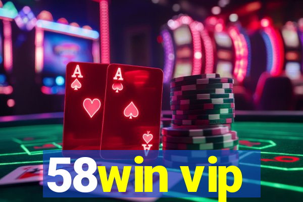 58win vip